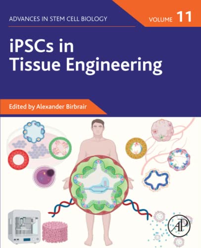 Stock image for iPSCs in Tissue Engineering (Volume 11) (Advances in Stem Cell Biology, Volume 11) for sale by Revaluation Books