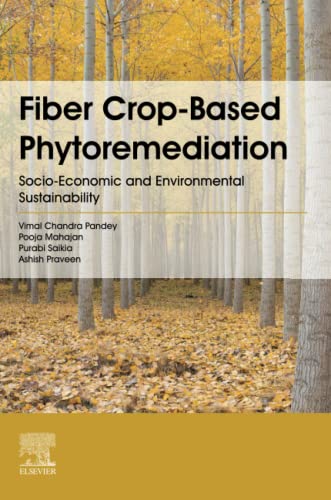 Immagine dell'editore per Fiber Crop-Based Phytoremediation: Socio-Economic and Environmental Sustainability venduto da Majestic Books