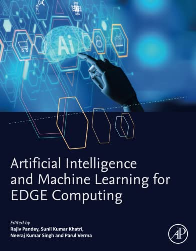 Imagen de archivo de Artificial Intelligence and Machine Learning for EDGE Computing a la venta por Majestic Books