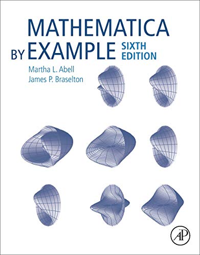 9780128241639: Mathematica by Example