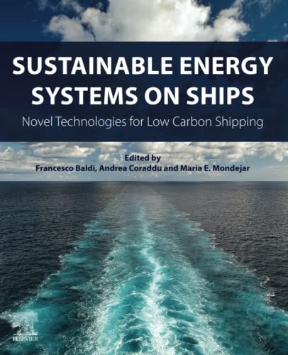 Imagen de archivo de Sustainable Energy Systems on Ships: Novel Technologies for Low Carbon Shipping a la venta por BooksRun