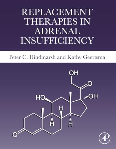 9780128245484: Replacement Therapies in Adrenal Insufficiency