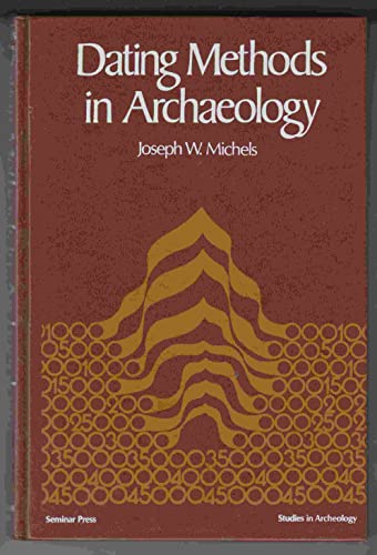 Beispielbild fr Dating Methods in Archaeology zum Verkauf von Better World Books