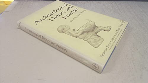 Imagen de archivo de Archaeological Theory and Practice a la venta por Better World Books Ltd