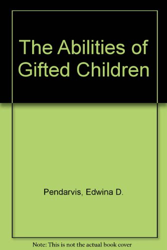 Stock image for The Abilities of Gifted Children for sale by Better World Books