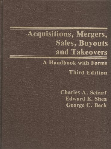Stock image for Acquisitions, Mergers, Sales, Buyouts, and Takeovers: A Handbook with Forms for sale by ThriftBooks-Dallas