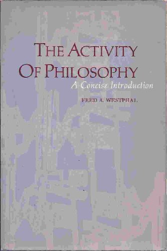 Beispielbild fr Activity of Philosophy : A Concise Introduction zum Verkauf von Better World Books