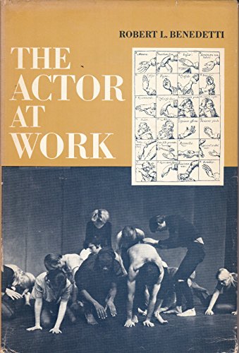 Beispielbild fr The actor at work (Prentice-Hall series in theatre and drama) zum Verkauf von Wonder Book