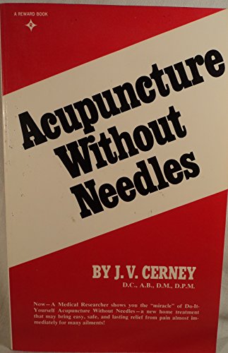 Beispielbild fr Acupuncture Without Needles zum Verkauf von Wonder Book