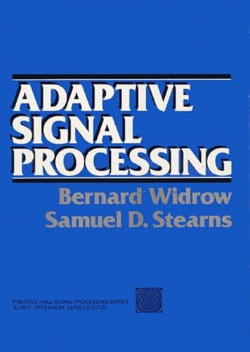Stock image for Adaptive Signal Processing for sale by Irish Booksellers