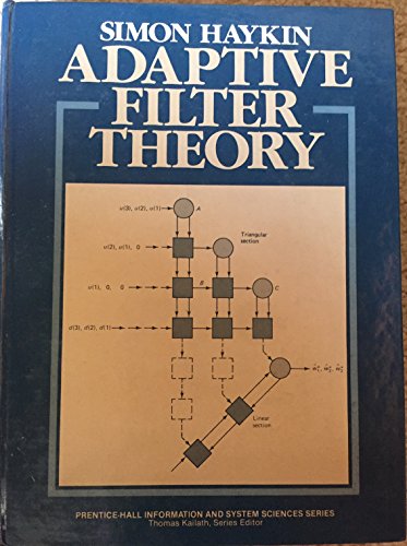 Stock image for Adaptive filter theory (Prentice-Hall information and system sciences series) for sale by BooksRun