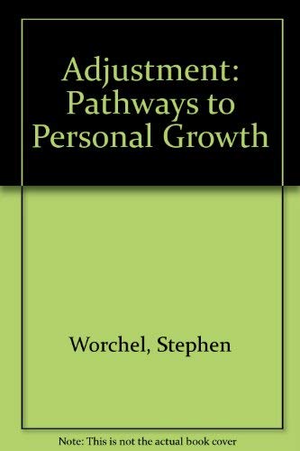 9780130041364: Adjustment: Pathways to Personal Growth