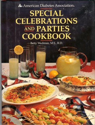 Stock image for American Diabetes Association Special Celebrations and Parties Cookbook for sale by ThriftBooks-Atlanta