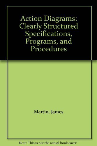 9780130042682: Action Diagrams: Clearly Structured Specifications, Programs and Procedures
