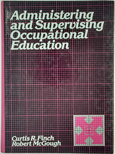 Stock image for Administering and Supervising Occupational Education for sale by M & M Books