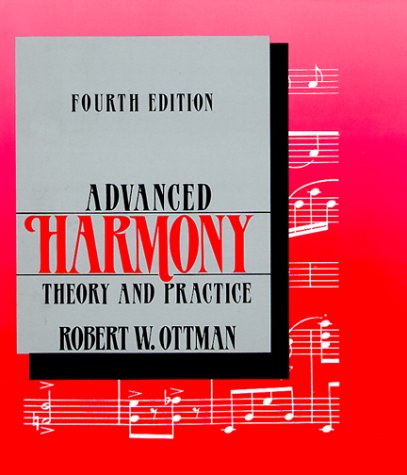 9780130060167: Advanced Harmony, Theory and Practice
