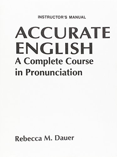 9780130072610: Accurate English: A Complete Course in Pronunciation: Instructor's Manual