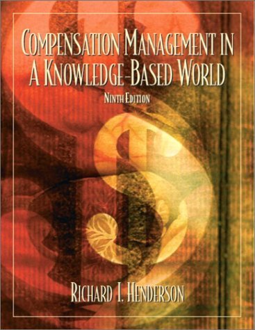 Imagen de archivo de Compensation Management in a Knowledge-Based World (9th Edition) a la venta por SecondSale