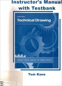 Imagen de archivo de Instructors Manual with Testbank: Technical Drawing a la venta por Allied Book Company Inc.