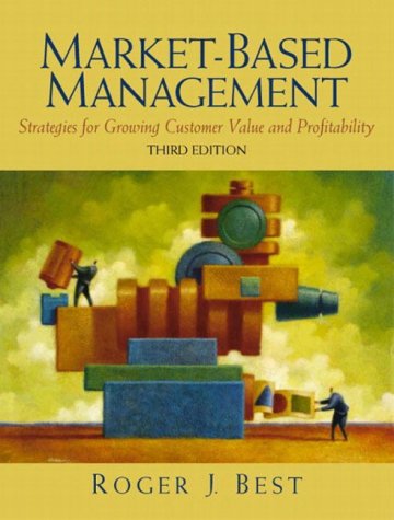 Stock image for Market-Based Management (3rd Edition) for sale by Wonder Book