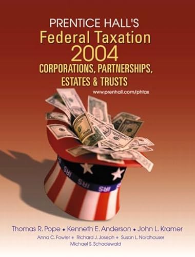 9780130082213: Prentice Hall's Federal Taxation 2004: Corporations, Partnerships, Estates and Trusts