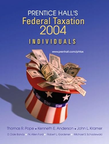 9780130082220: Prentice Hall's Federal Taxation 2004: Individuals