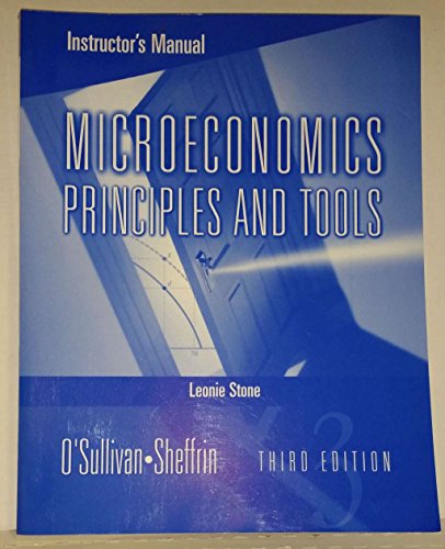 Stock image for Microeconomics Principles and Tools, Leonie Stone, Instructor's Manual for sale by Allied Book Company Inc.