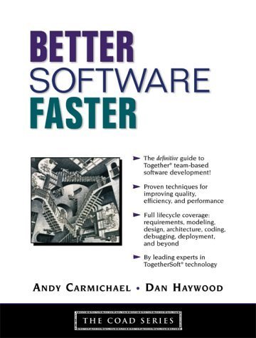 Better Software Faster (9780130087522) by Carmichael, Andy; Haywood, Dan