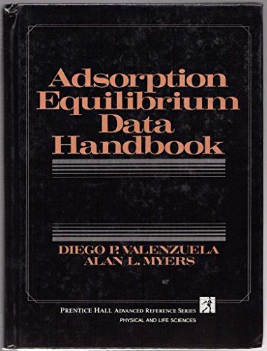 9780130088154: Adsorption Equilibrium Data Handbook (Prentice Hall advanced reference series)