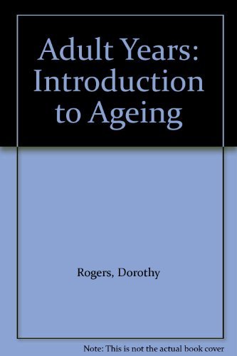 9780130089878: The adult years: An introduction to aging