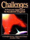 Stock image for Challenges: A Process Approach to Academic English for sale by The Maryland Book Bank