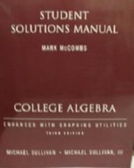 Beispielbild fr Students Solutions Manual: College Algebra, Enhanced with Graphing Utilities zum Verkauf von The Maryland Book Bank