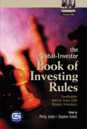 Stock image for The Global-Investor Book of Investing Rules : Invaluable Advice from 150 Master Investors for sale by Better World Books Ltd