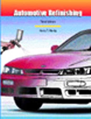 Stock image for Automotive Refinishing (3rd Edition) for sale by GoldenWavesOfBooks