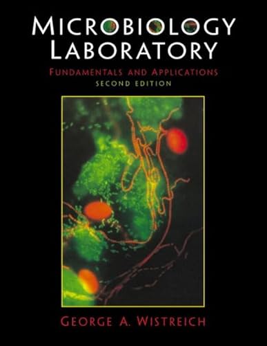 9780130100740: Microbiology Laboratory Fundamentals and Applications