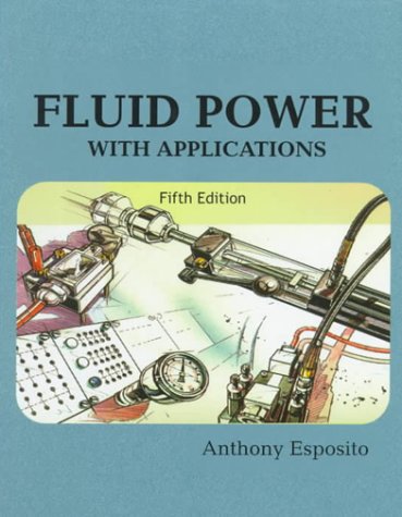 9780130102256: Fluid Power with Applications: United States Edition