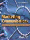 Stock image for Marketing Communications: Contexts, Contents and Strategies (Second Edition) for sale by Anybook.com