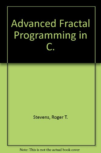 9780130103727: Advanced Fractal Programming in C.