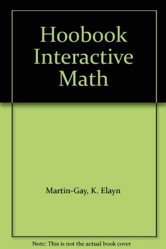 Hoobook Interactive Math (9780130104090) by Martin-Gay, K. Elayn