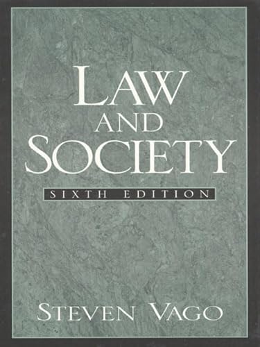 9780130104205: Law and Society (6th Edition)