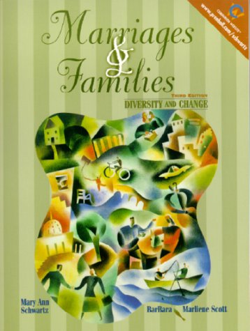 Stock image for Marriages and Families: Diversity and Change (3rd Edition) for sale by Mispah books
