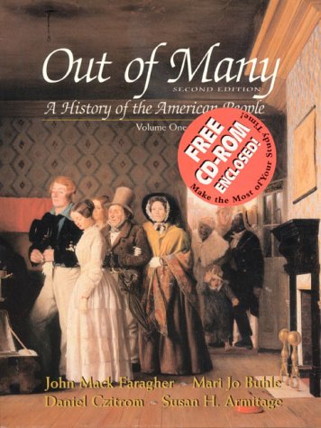 Out of Many: A History of the American People (9780130104991) by Faragher, John Mack; Buhle, Mari Jo; Gzitrom, Daniel; Armitage, Susan H.