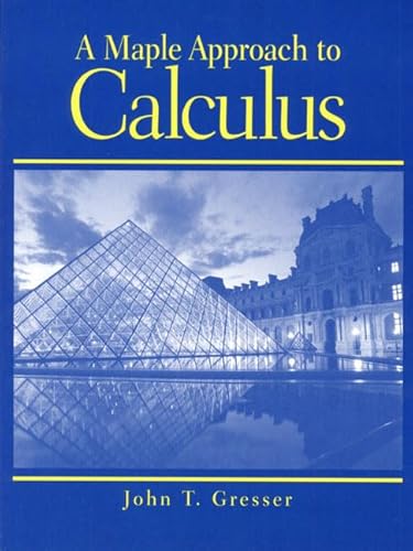 9780130105837: A Maple Approach to Calculus