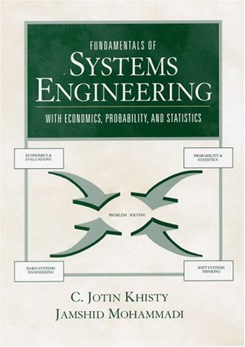 Stock image for Fundamentals of Systems Engineering: With Economics, Probability, and Statistics for sale by BooksRun