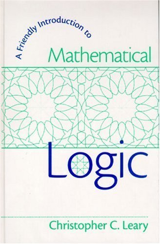 9780130107053: A Friendly Introduction to Mathematical Logic