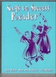 Keys to Success Reader (9780130107992) by Bishop, Joyce; Bradbury, Mary Jane; Wheeler, Julie