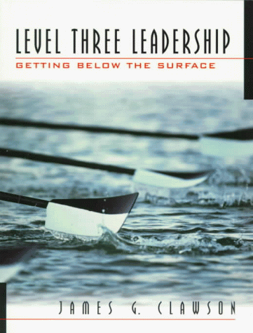 Imagen de archivo de Level Three Leadership: Getting Below the Surface a la venta por SecondSale