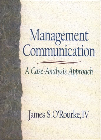 Beispielbild fr Management Communication: A Case-Analysis Approach zum Verkauf von Top Notch Books