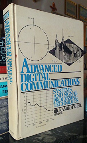 Stock image for Advanced Digital Communications: Systems and Signal Processing Techniques for sale by HPB-Red