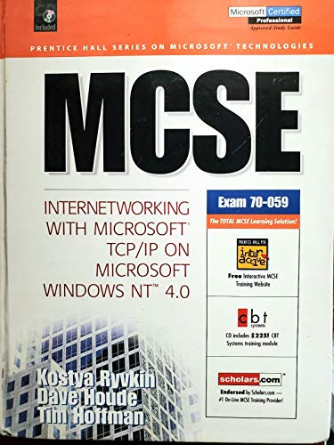 9780130112514: MCSE: Internetworking with Microsoft TCP/IP on Microsoft Windows NT 4.0 (Prentice Hall Series on Microsoft Technologies)
